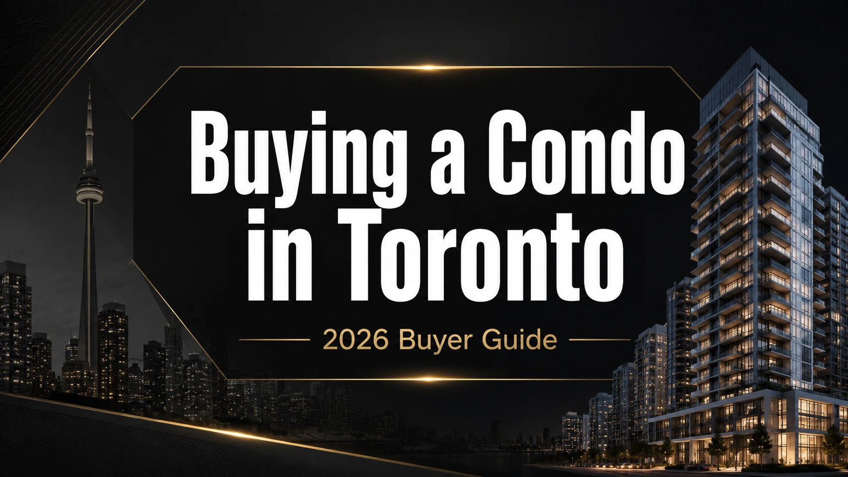 Buying a Condo in Toronto